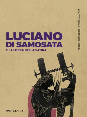 cover image of Luciano di Samosata e la forza della satira